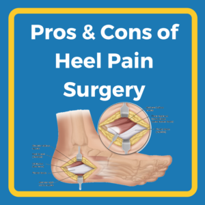 Pros and Cons of Plantar Fascia Surgery